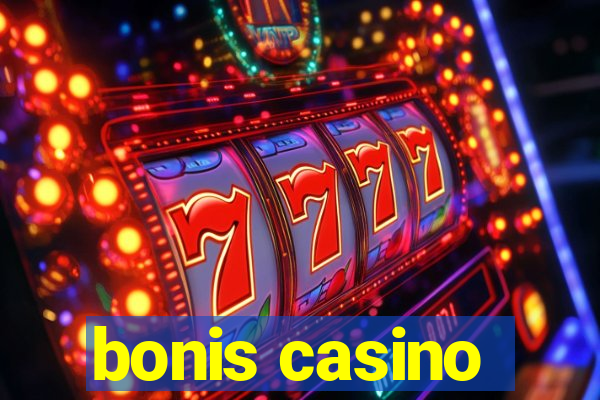 bonis casino