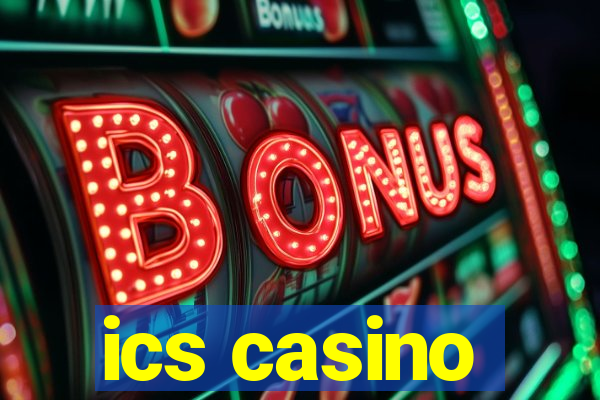 ics casino