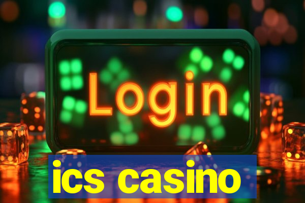 ics casino