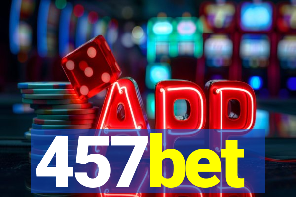 457bet