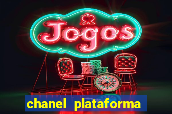 chanel plataforma de jogos