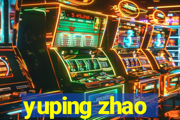 yuping zhao