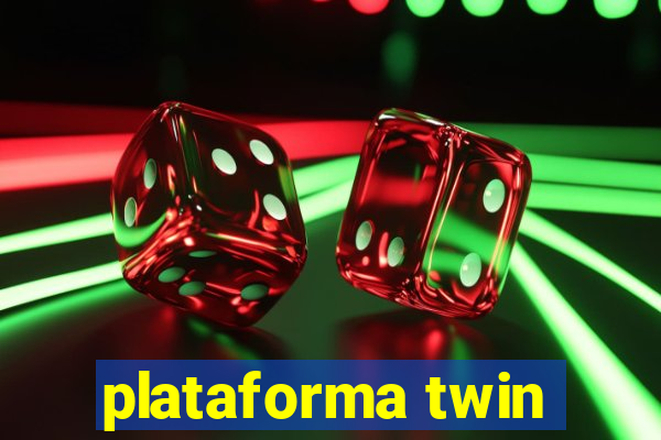 plataforma twin