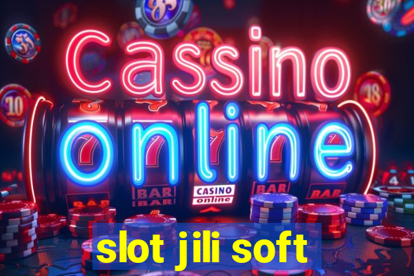 slot jili soft