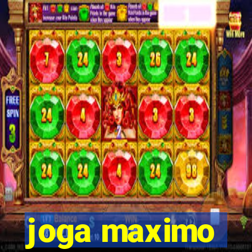 joga maximo