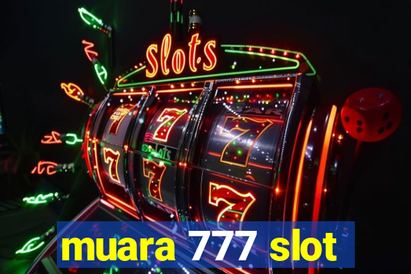 muara 777 slot