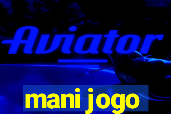 mani jogo