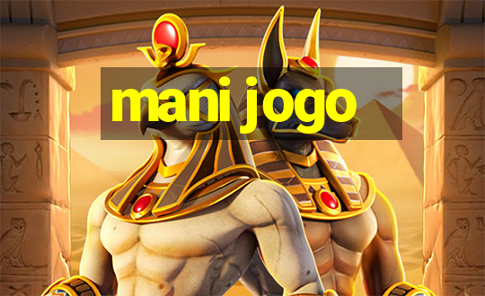 mani jogo