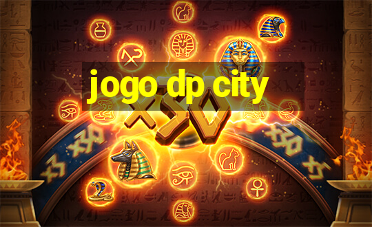 jogo dp city