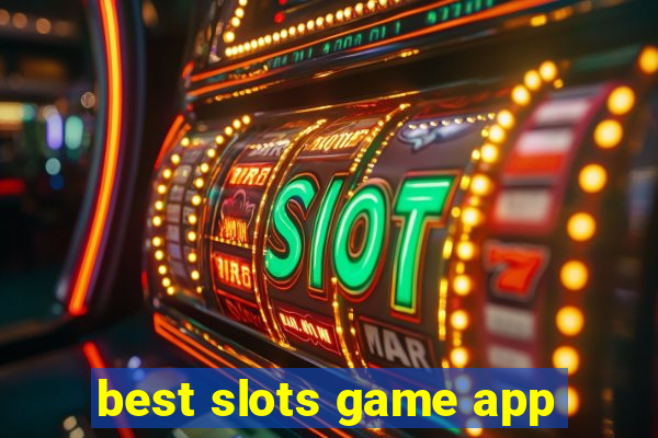 best slots game app