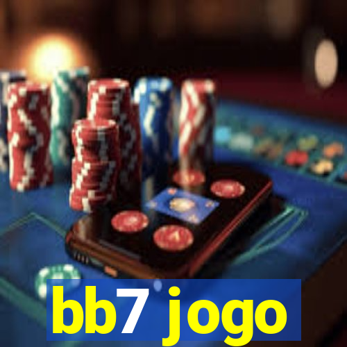 bb7 jogo