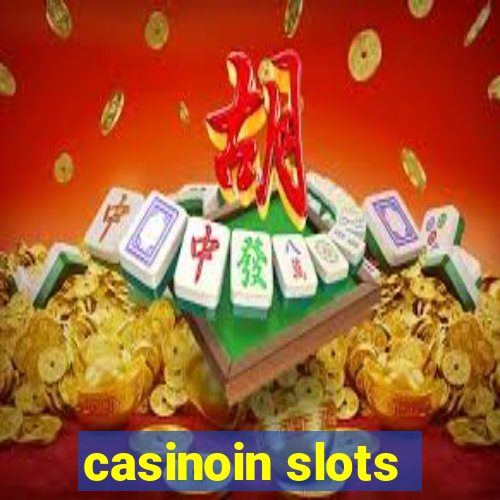 casinoin slots