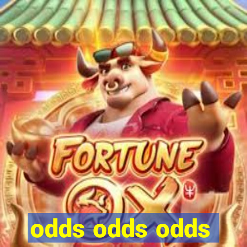 odds odds odds