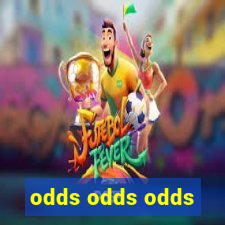 odds odds odds