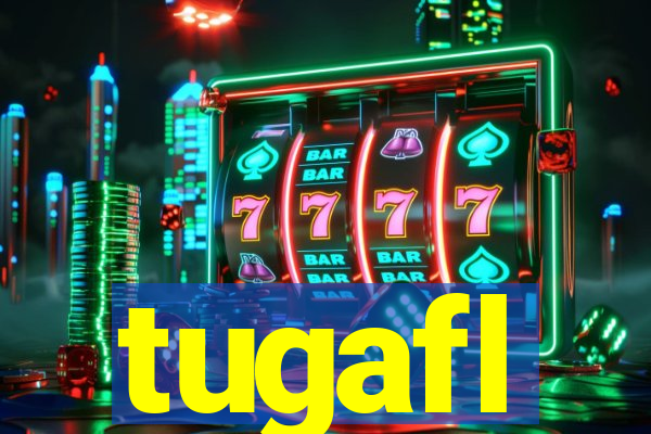 tugafl