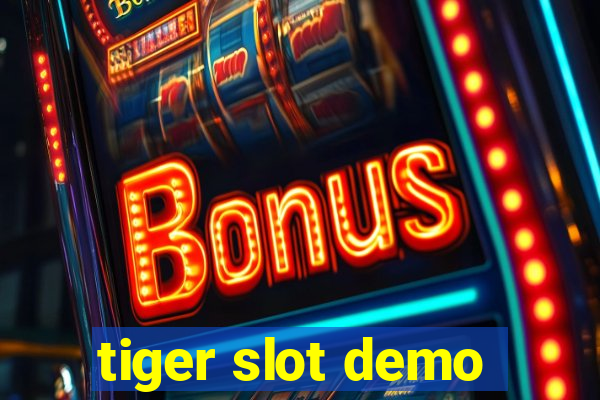 tiger slot demo