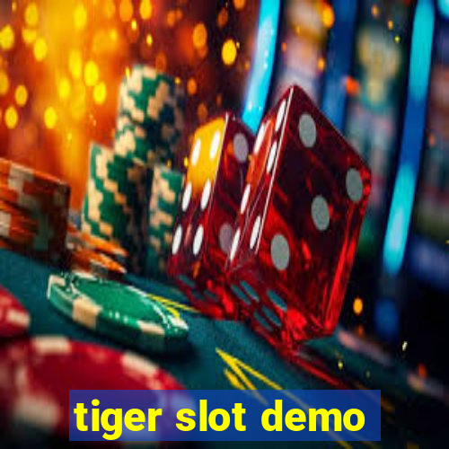 tiger slot demo