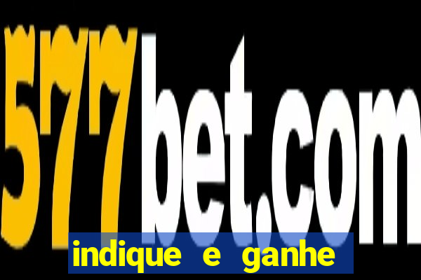 indique e ganhe vai de bet