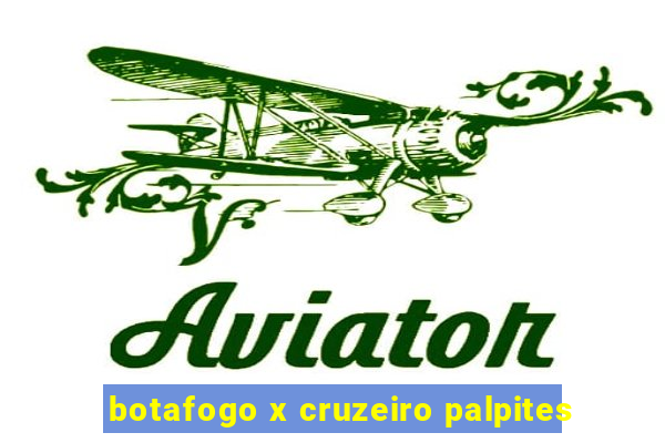 botafogo x cruzeiro palpites