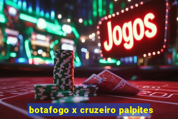 botafogo x cruzeiro palpites