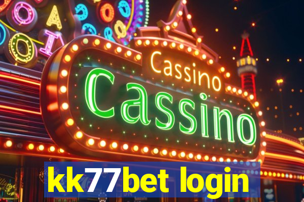 kk77bet login