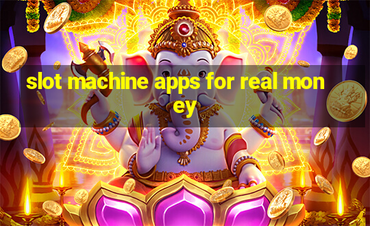 slot machine apps for real money