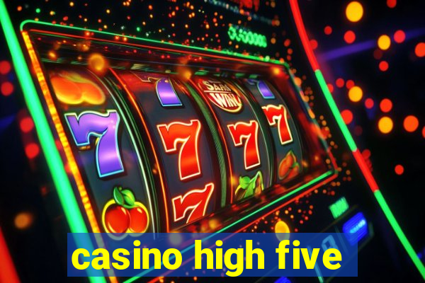 casino high five