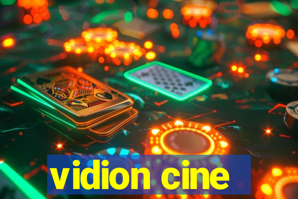 vidion cine