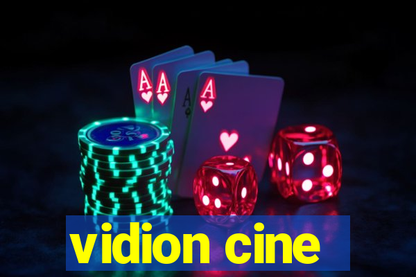 vidion cine