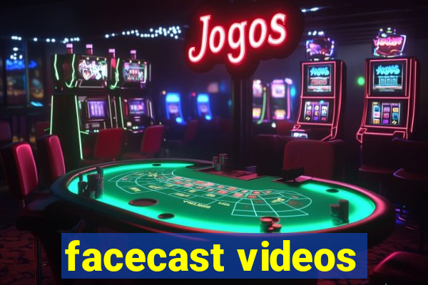 facecast videos