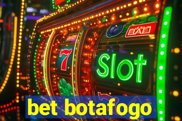 bet botafogo