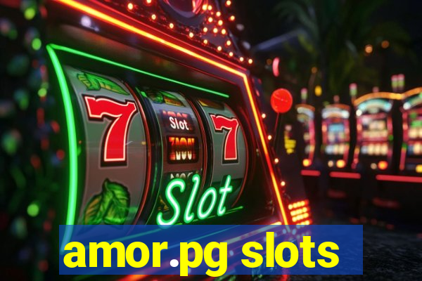 amor.pg slots