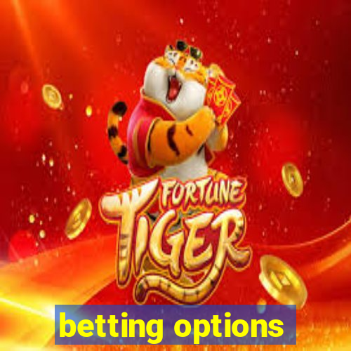 betting options