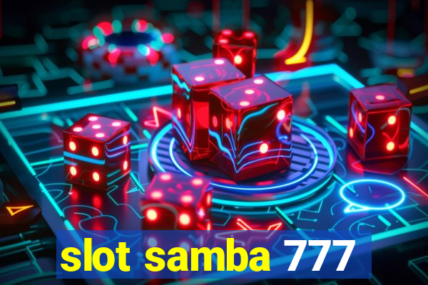 slot samba 777