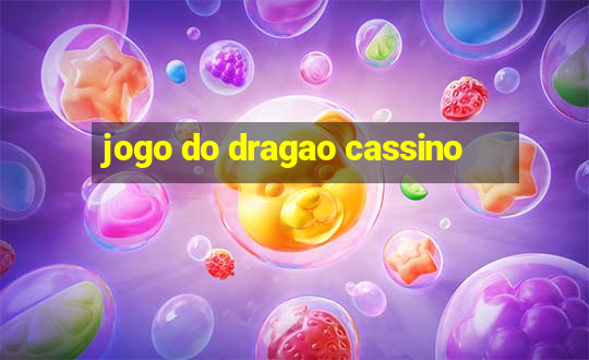 jogo do dragao cassino