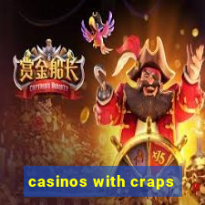 casinos with craps