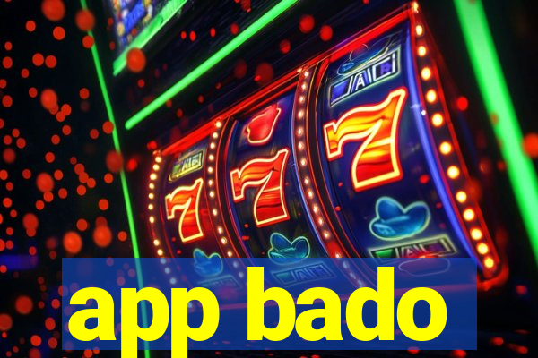 app bado