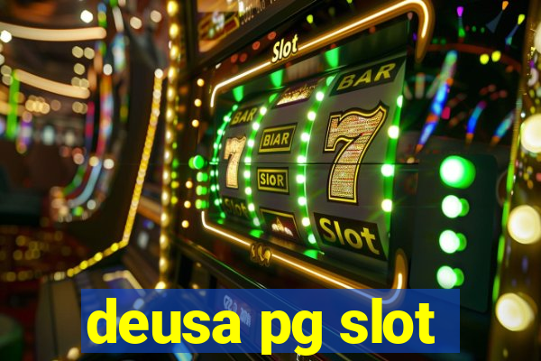 deusa pg slot