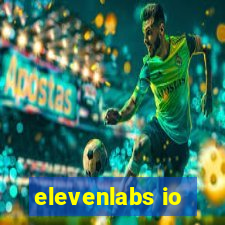 elevenlabs io