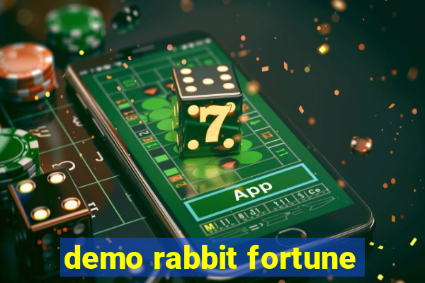 demo rabbit fortune