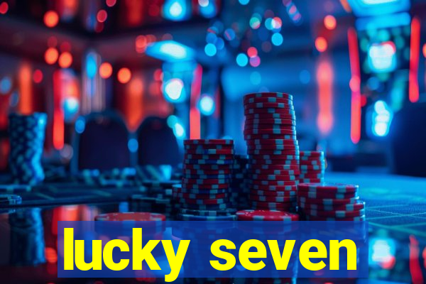 lucky seven