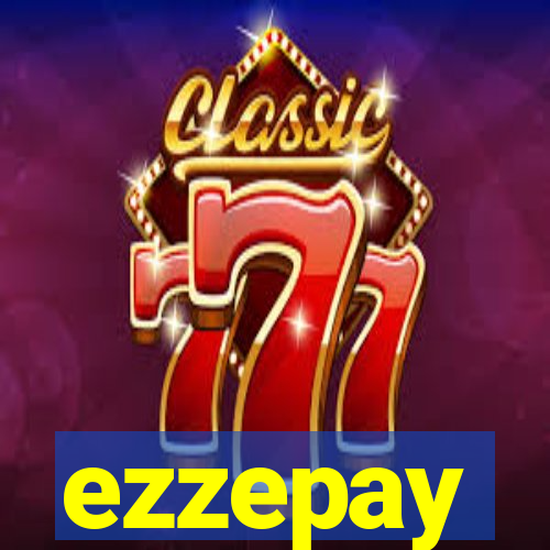 ezzepay