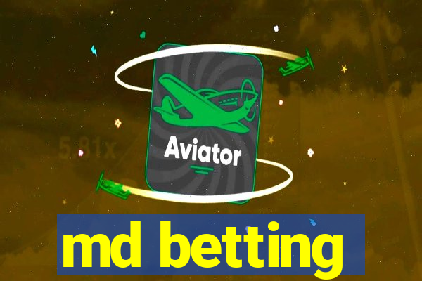 md betting