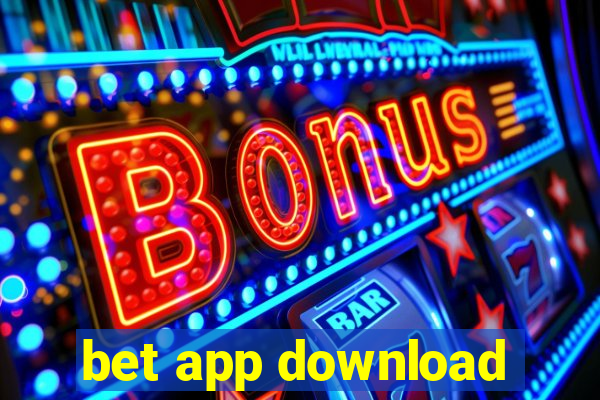 bet app download