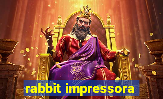 rabbit impressora