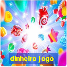 dinheiro jogo