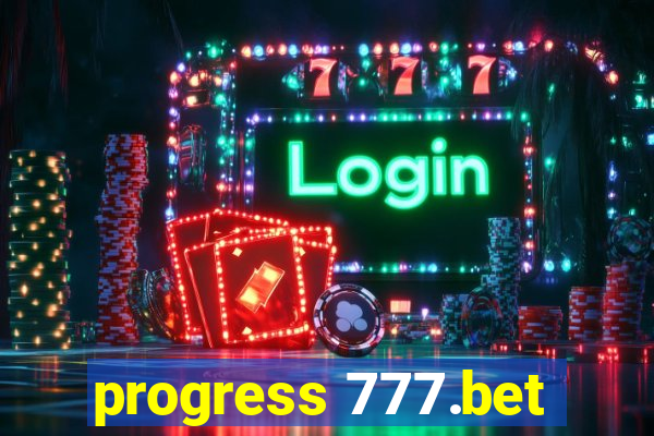 progress 777.bet