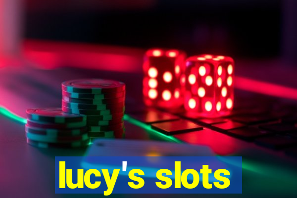 lucy's slots