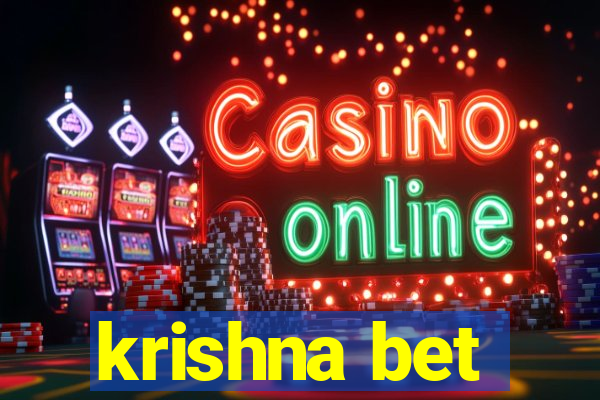 krishna bet