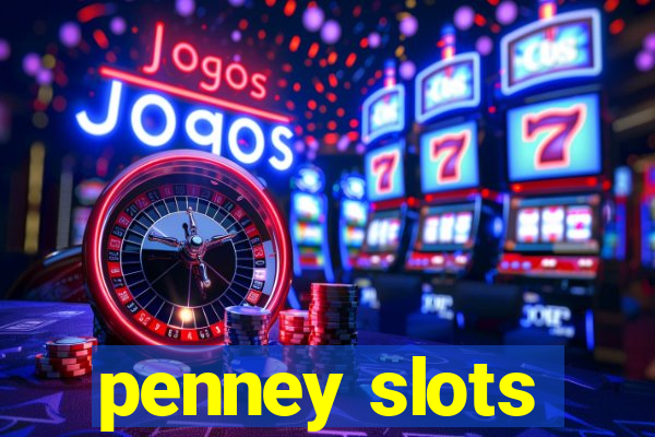 penney slots